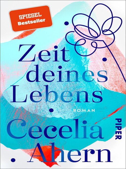 Title details for Zeit deines Lebens by Cecelia Ahern - Available